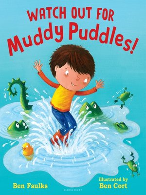 cover image of Watch Out for Muddy Puddles!
